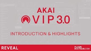 AKAI VIP 3.0 - Software Overview, Features and Review - Best Multi VST? screenshot 1