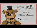 How to fail at horror games