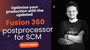 Fusion 360 XCS Postprocessor Update