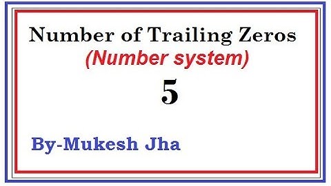 Number of Trailing Zeros Part- 5