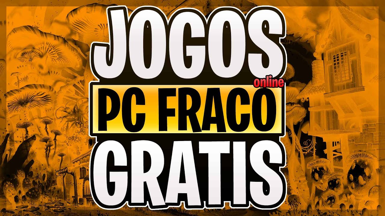 10 JOGOS ONLINE GRÁTIS PARA PC FRACO (Free to Play) 