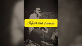 CEK SOUND | KASIH TAK SAMPAI feat laila