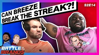 Battle of the Brands S2E14: Breeze the C-C-C-Combo Breaker?