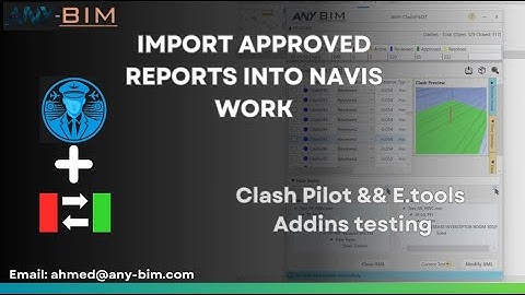 Import Clash Reports Back to NavisWorks (Clash Pilot+ E.Tools)