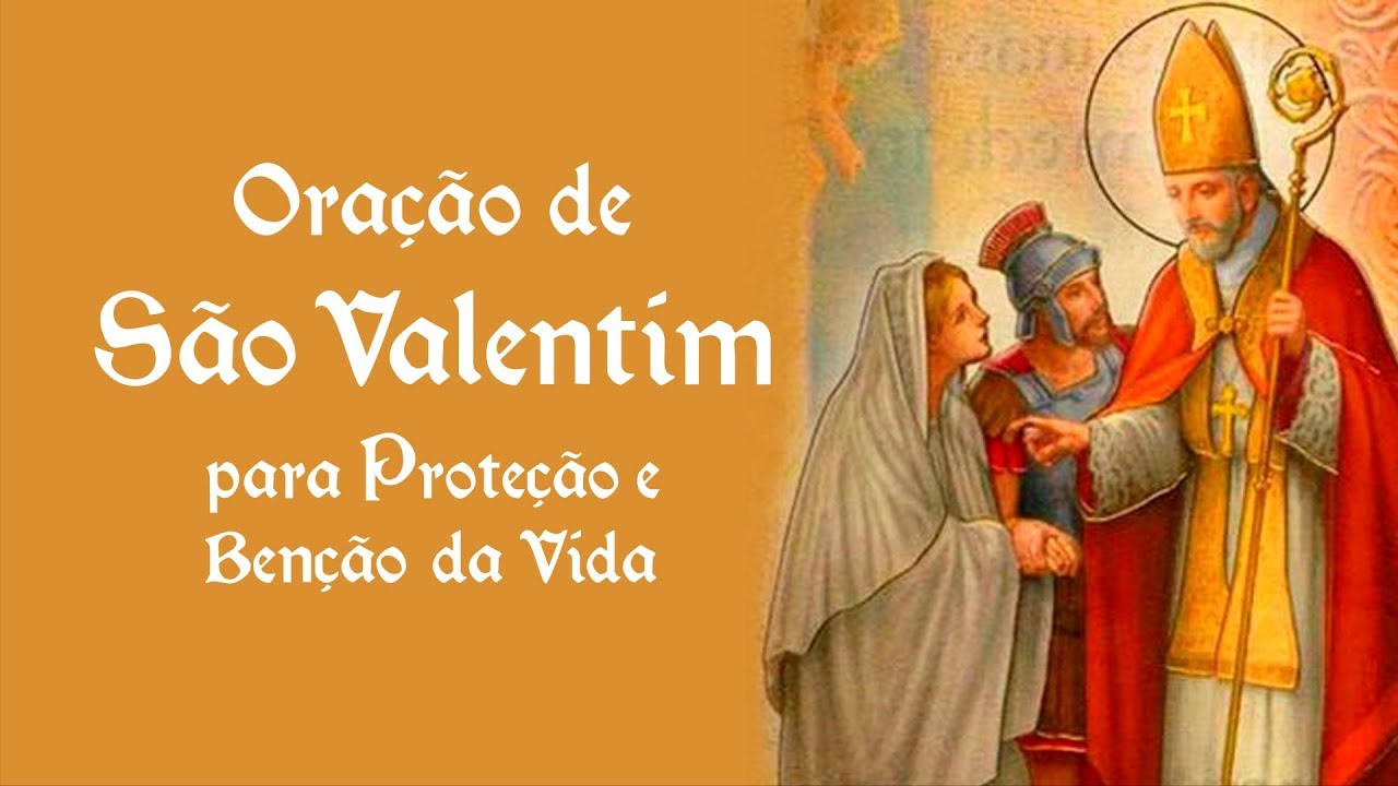 Oração a São Valentim - 14 de fevereiro 