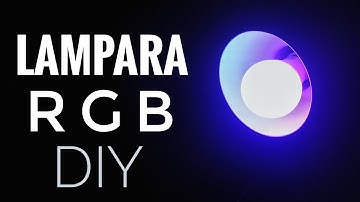 Tu Lampara LED RGB por 0$ (Reciclaje)