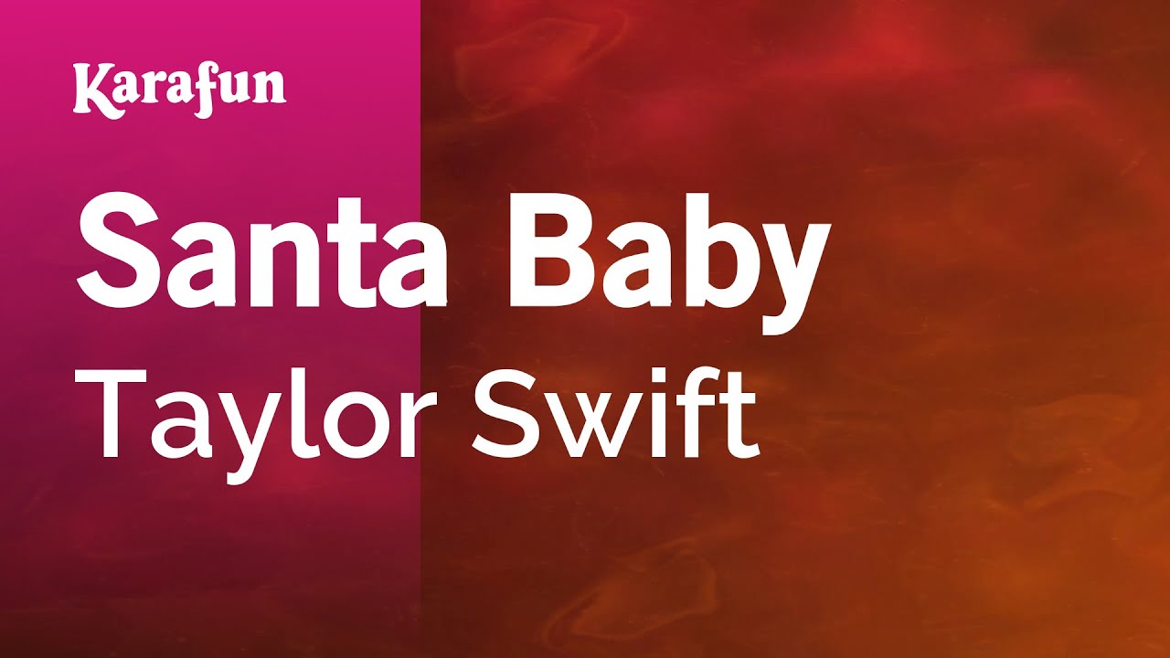 Santa Baby - song and lyrics by Taylor Swift
