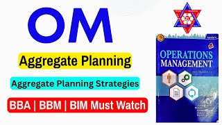 Aggregate Planning | IMPORTANT VIDEO | Must Watch | BBA | BBM | BIM | Nepali Tricks Ujjwal