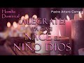 ¡ALEGRATE! ya casi nace el NIÑO DIOS - Padre Arturo Cornejo