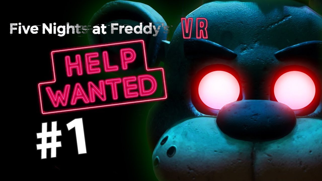 SCARIEST GAME EVER - Five Nights at Freddy's: Help Wanted #1 - YouTube