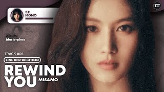 MISAMO (ミサモ) - "Rewind You" ~ Line Distribution