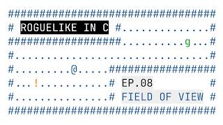 Roguelike adventure in C: field of view