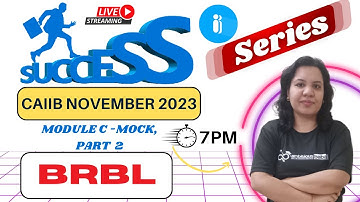 CAIIB Nov 2023 | BRBL - MODULE C,  MOCK  -  PART 2 | Questions of BRBL | Ambitious Baba