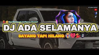 DJ Ada Selamanya – For Revenge & Fiersa Besari Remix Full Bass 2025 | DJ Baper Viral TikTok
