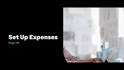 Sage HR - Expenses - How to set up