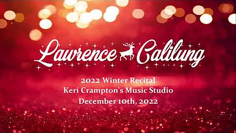 Lawrence Calilung - 2022 Winter Recital