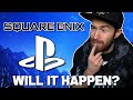 Will PlayStation ACTUALLY Acquire Square Enix?