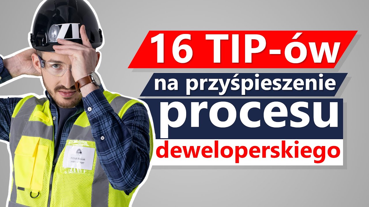 Jak przyśpieszyć PROCES DEWELOPERSKI? Rentowność inwestycji deweloperskiej #3