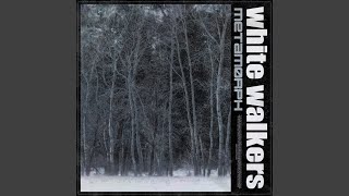 White Walkers (Rework) - METAMØRPH