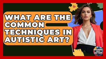 What Are The Common Techniques In Autistic Art? - Answers About Autism