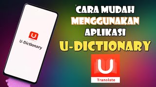 CARA MENGGUNAKAN U-DICTIONARY TERBARU - KAMUS BAHASA INGGRIS screenshot 2