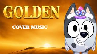 Golden x Bluey | Say Cheese! 📸 | Playing Library with Bluey 📚 | (MUSIC COVER)