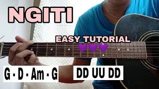 Ngiti Guitar Tutorial by Ronnie Liang (EASY CHORDS FOR BEGINNERS) chords