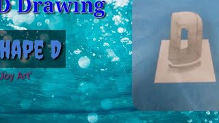 3D Drawing Shapedby Joy Art