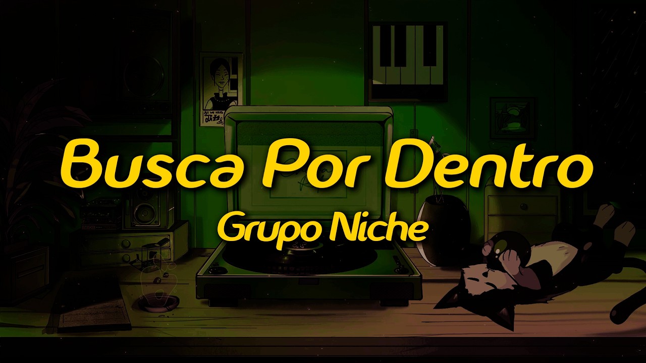 Grupo Niche - Busca Por Dentro (Lyrics)