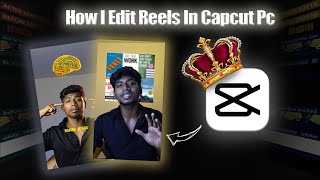 How I edit Reels In CAPCUT