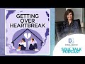 Getting Over Heartbreak (Part 4)