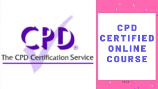 Cpd Certified Online Course For Professionals