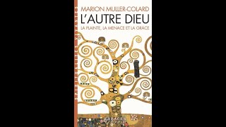 Au delà de la peur un Autre Dieu avec Marion Muller Collard