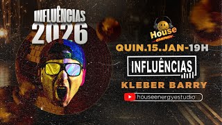 INFLUÊNCIAS  -  KLEBER BARRY  -  15.01.26