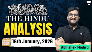 The Hindu Newspaper Analysis  16th January2026  Upsc Current Affairs Today  Abhishek Sir