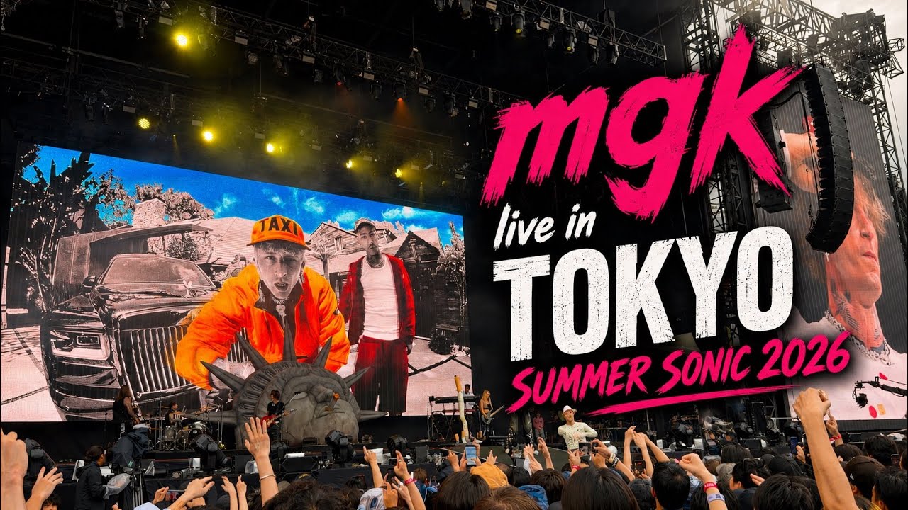 mgk LIVE IN TOKYO SUMMER SONIC 2026/08/15/サマソニ/サマーソニック