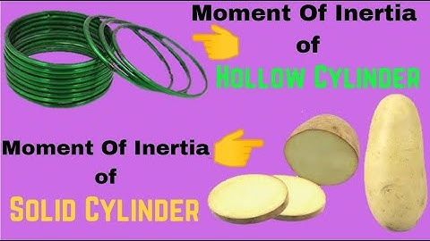 ||RBD|| Lec-06: Moment Of Inertia Of Hollow & Solid Cylinder ||Uniform & Non-uniform||😳😳