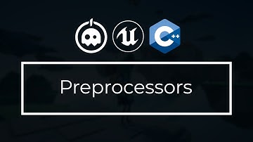 UE4 C++ Tutorial - WTF Are Preprocessor Directives? - UE4 / Unreal Engine 4 Intro to C++
