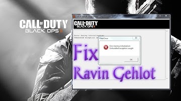 Black Ops 2 Unhandled exception caught error fix for Window 10 New Method