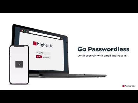 It's Time to go Passwordless with Ping Identity