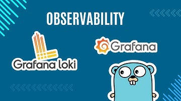 #79 Golang - Observability: Logging with Loki, Promtail & Grafana