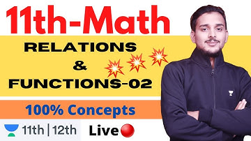 Relations & Functions-2 | Class 11 Mathematics | Unacademy Class 11&12 | Pranav Pandey