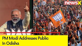 PM Modi Addresses Public In Bargarh | BJP's Poll Campaign In Odisha | NewsX