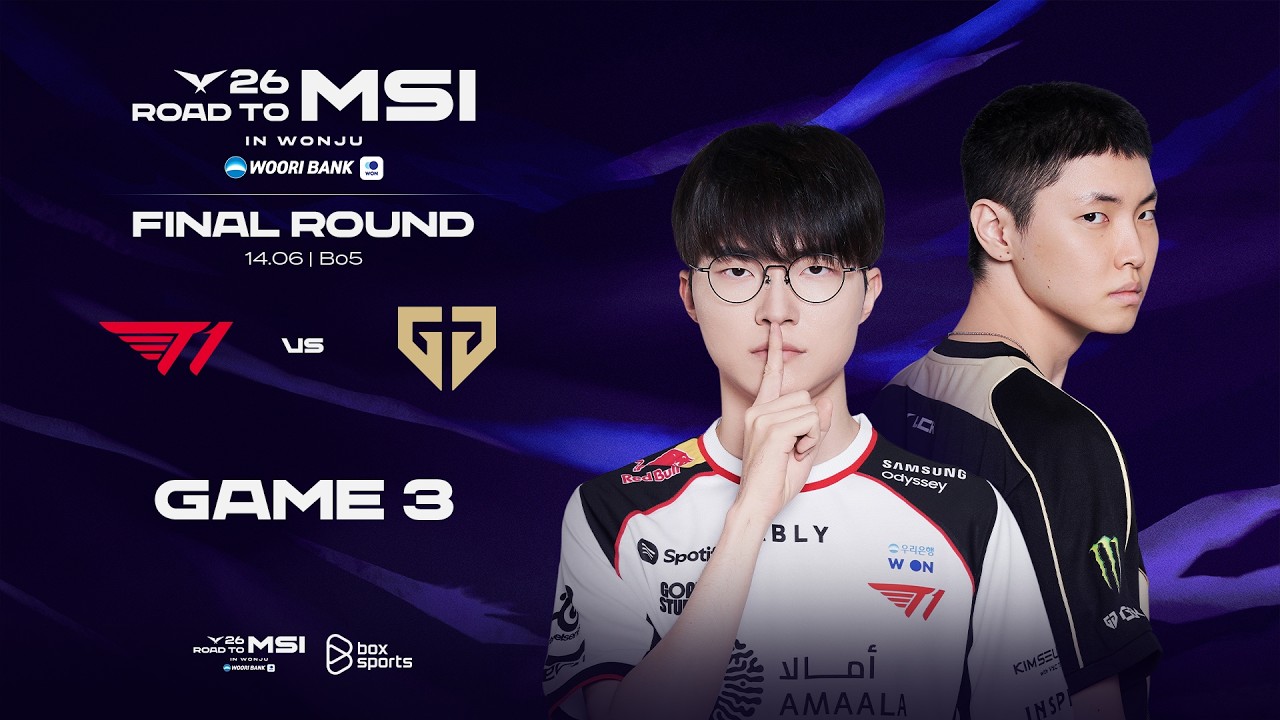 [14.06.2026] T1 vs GEN | Game 3 | Bình Luận Tiếng Việt | LCK 2026 Road to MSI | Final Round