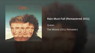 Queen - Rain Must Fall