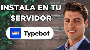 #8- Como Instalar Typebot En Tu Servidor Con Portainer FÁCIL