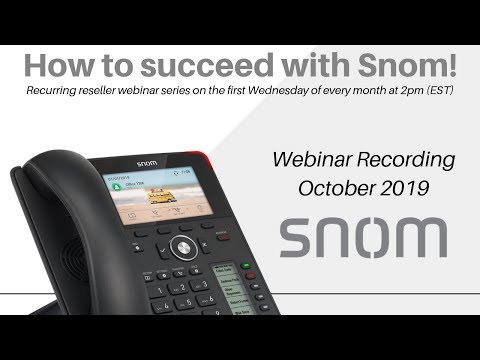 Snom Recurring Webinar Series | October 2019