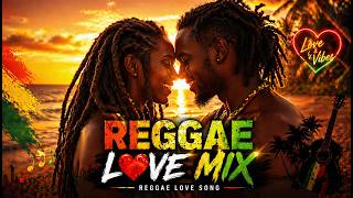 Reggae Love Mix 2026 – Romantic Chill Reggae & Relaxing Vibes