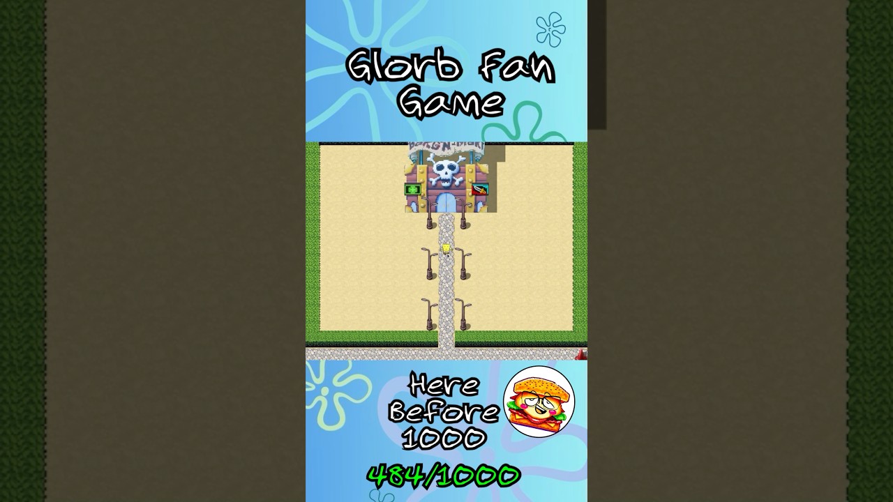 Glorb SpongeBob Fan Game!!!