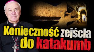 Będziemy Musieli Zejść Do Katakumb? Abp Jan Paweł Lenga